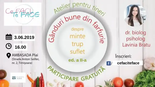 Ganduri bune din farfurie - atelier de dezvoltare personala cu Lavinia Melania Bratu
